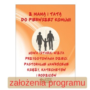 Z mamą i tatą do Pierwszej Komunii 02 - założenia programu.jpg