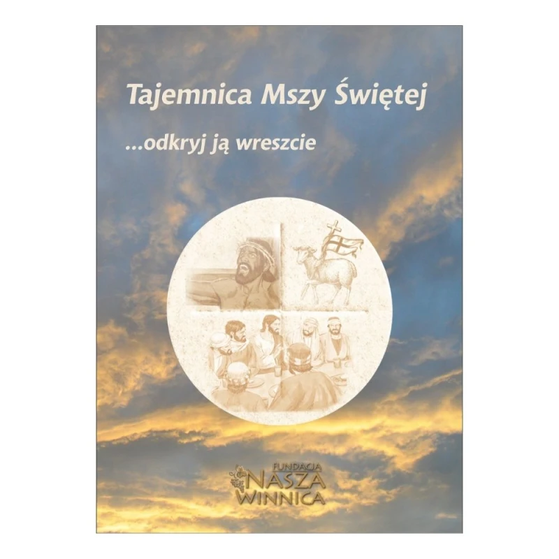 Tajemnica Mszy Świętej 01 - okładka.jpg