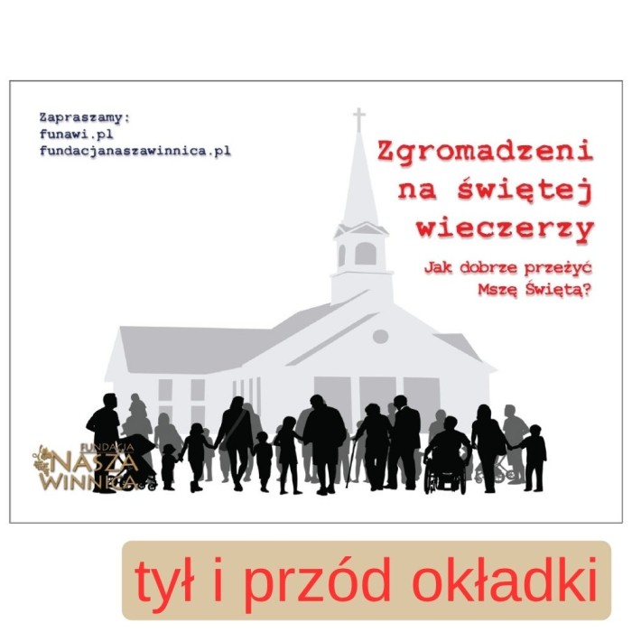 Zgromadzeni na świętej wieczerzy. Jak dobrze przeżyć Mszę Świętą 02 - tył i przód okładki.jpg