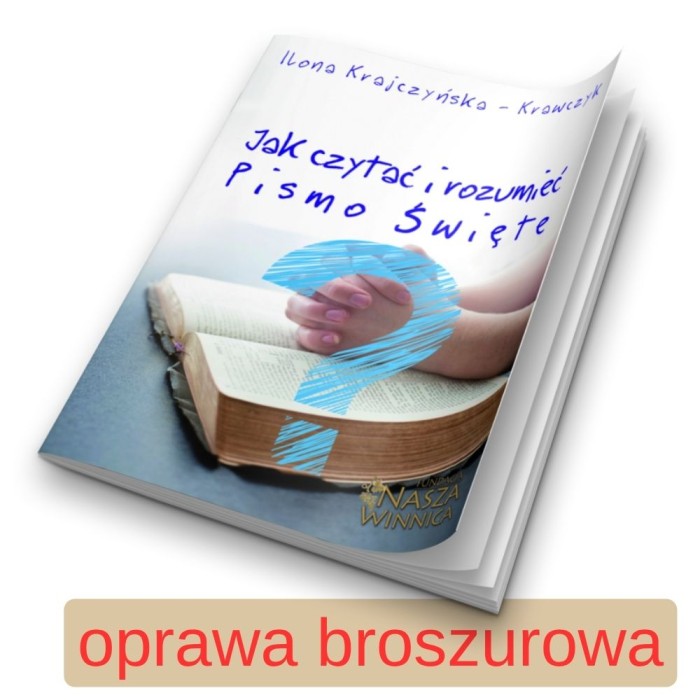 Jak czytać i rozumieć Pismo Święte 03 - oprawa broszurowa.jpg