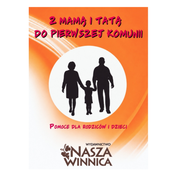 Z mamą i tatą do Pierwszej Komunii 15 - materiały dla rodziny - okładka.png