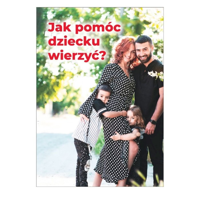Jak pomóc dziecku wierzyć 01 - okładka.jpg