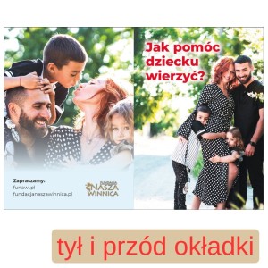 Jak pomóc dziecku wierzyć 03 - tył i pród okładki.jpg