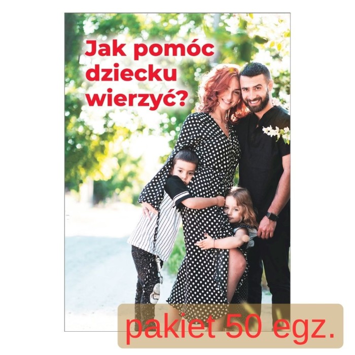 Jak pomóc dziecku wierzyć 02 - pakiet 50 egz..jpg