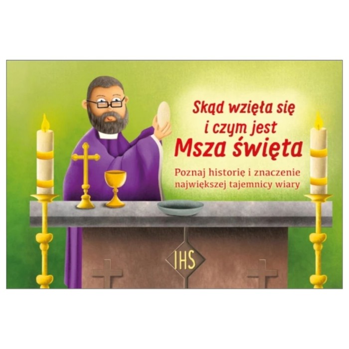 Skąd wzięła się i czym jest Msza Święta 01 - okładka.jpg