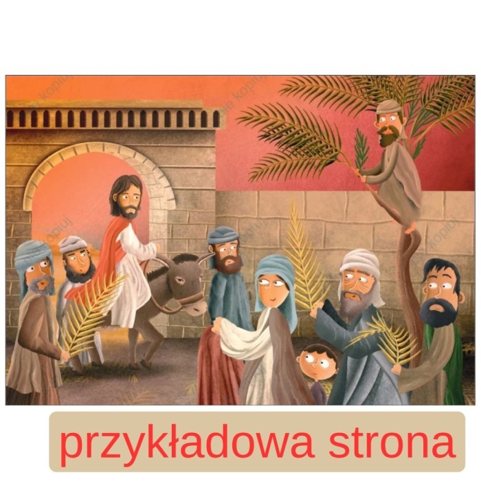 Trzy najważniejsze dni 03 - wjazd Pana Jezusa do Jerozolimy obraz.jpg
