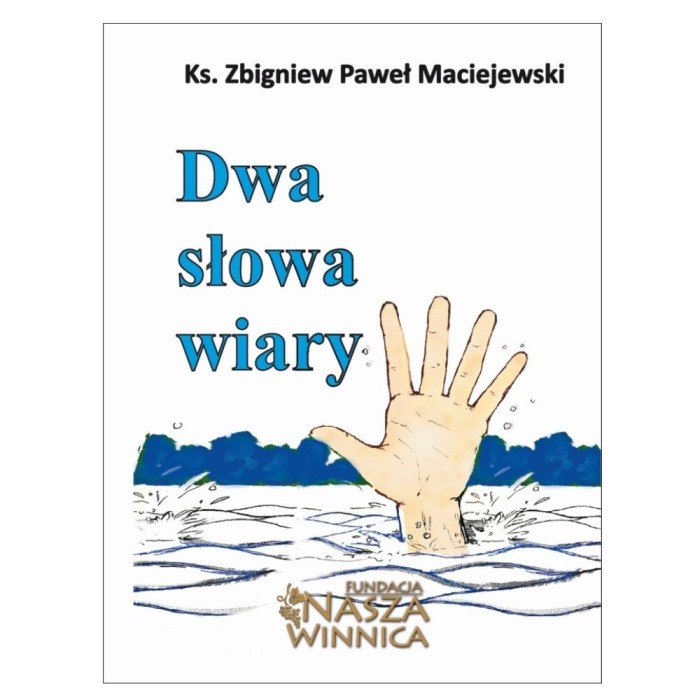 Dwa słowa wiary - okładka.jpg
