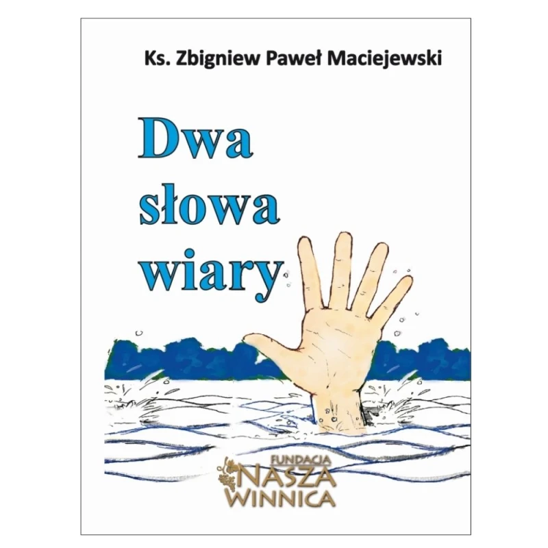 Dwa słowa wiary - okładka.jpg