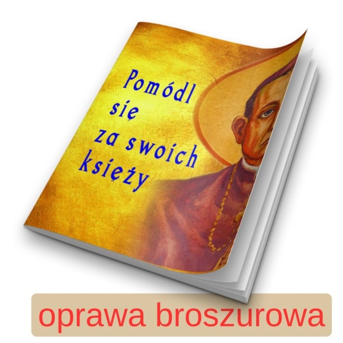 Pomódl się za swoich księży - oprawa broszurowa 1.jpg