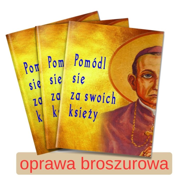 Pomódl się za swoich księży - oprawa broszurowa 2.jpg