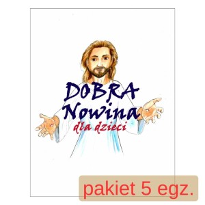 Dobra Nowina dla dzieci 01 - okładka - pakiet 5.jpg