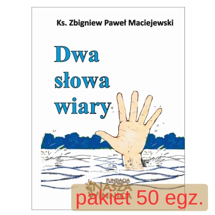 Dwa słowa wiary - pakiet 50 egz..jpg