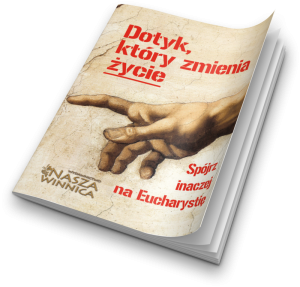 Dotyk, który zmienia życie. Spójrz inaczej na Eucharystię - ks. Zbigniew Paweł Maciejewski 